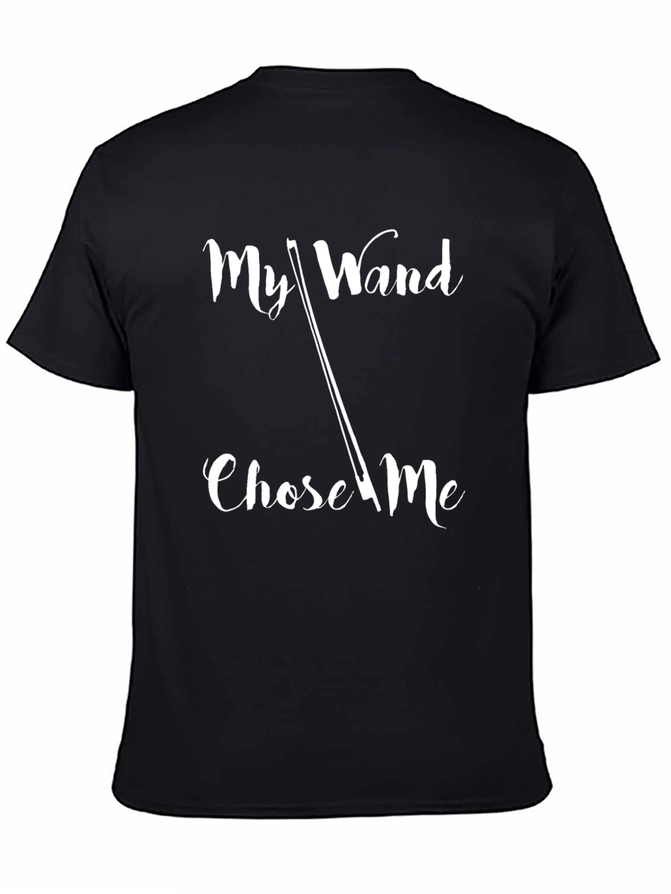 Black My Wand Chose Me - Novelty T-Shirt view 4