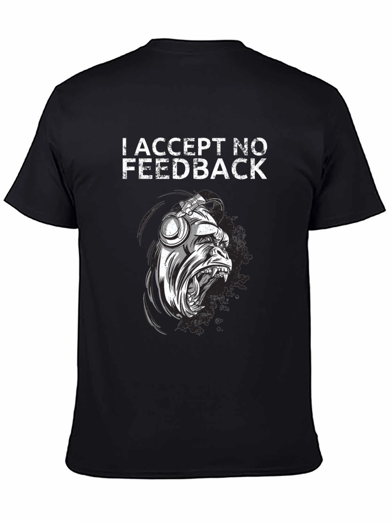 Black I Accept No Feedback Graphic Tee view 4
