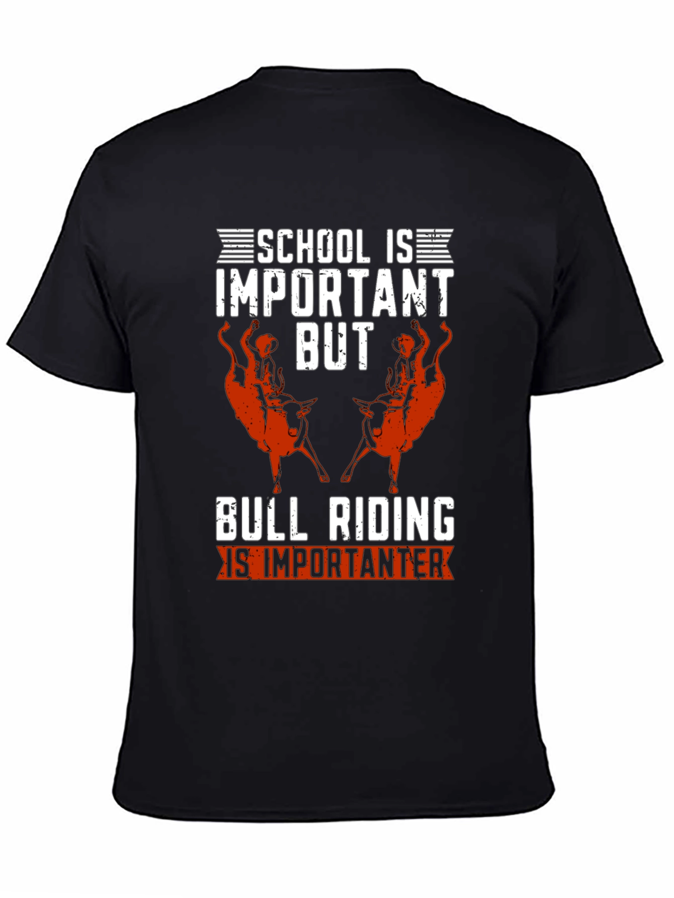 Black Bull Riding is Importanter T-Shirt view 4