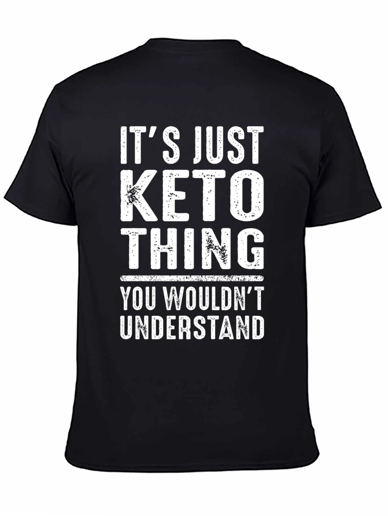 Black It's Just A Keto Thing T-Shirt view 4
