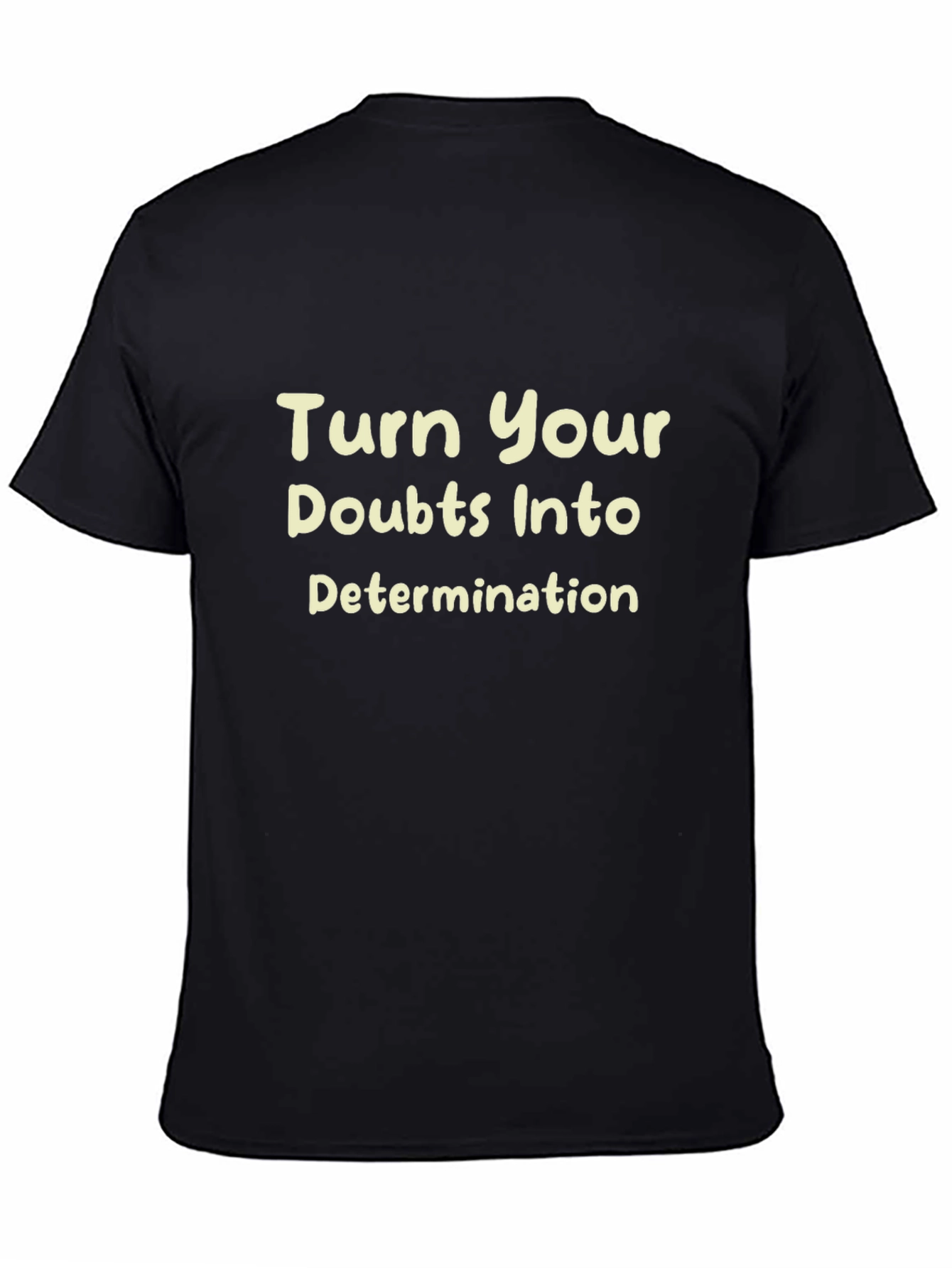 Black Inspirational Motivation Black T-Shirt view 4