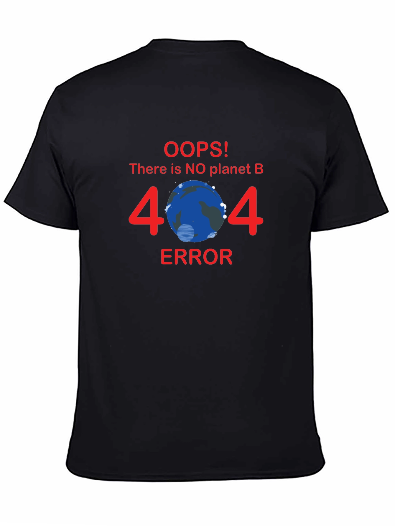 Black No Planet B Error 404 T-Shirt view 4