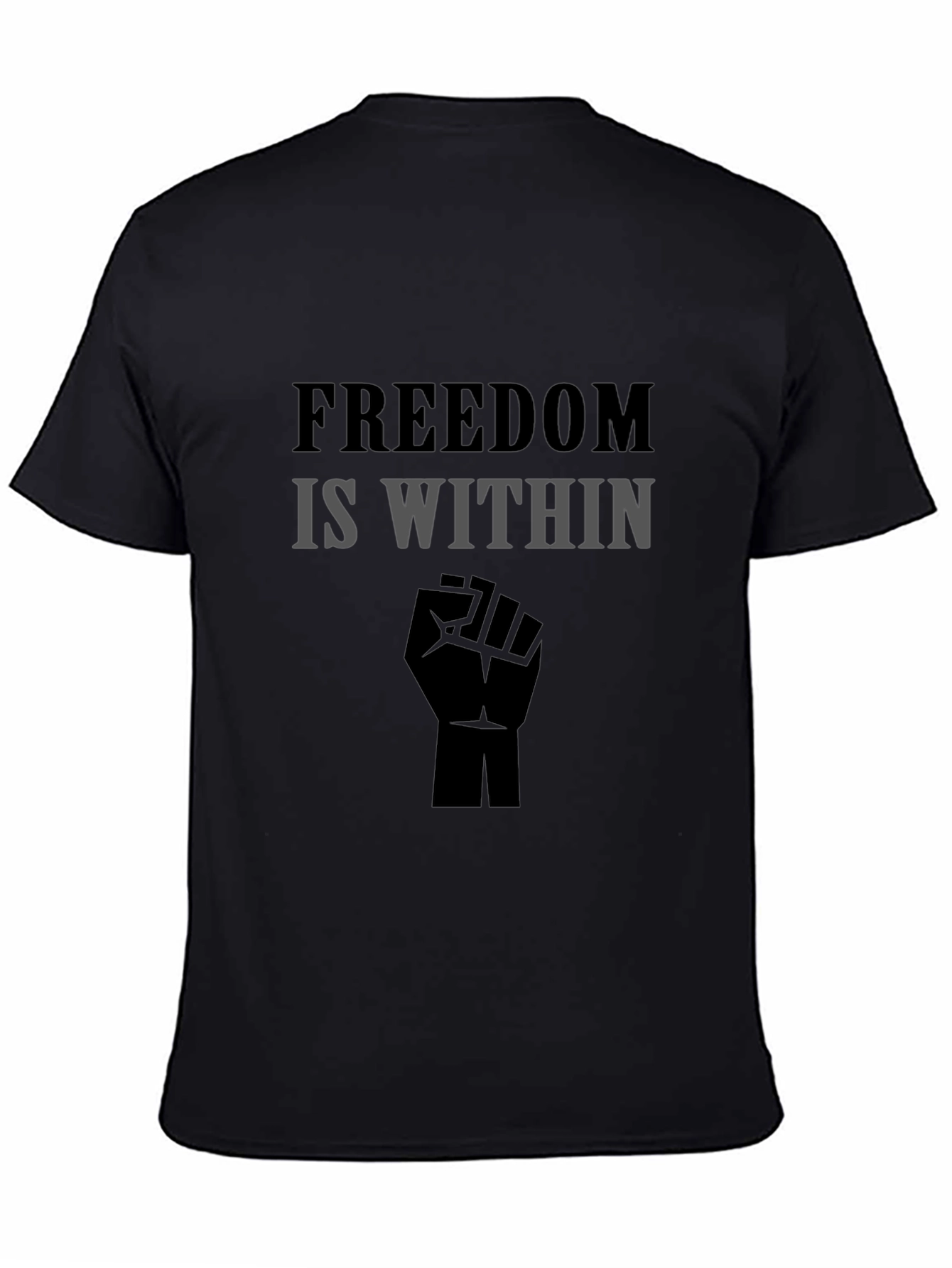 Black Freedom Within Black T-Shirt view 4