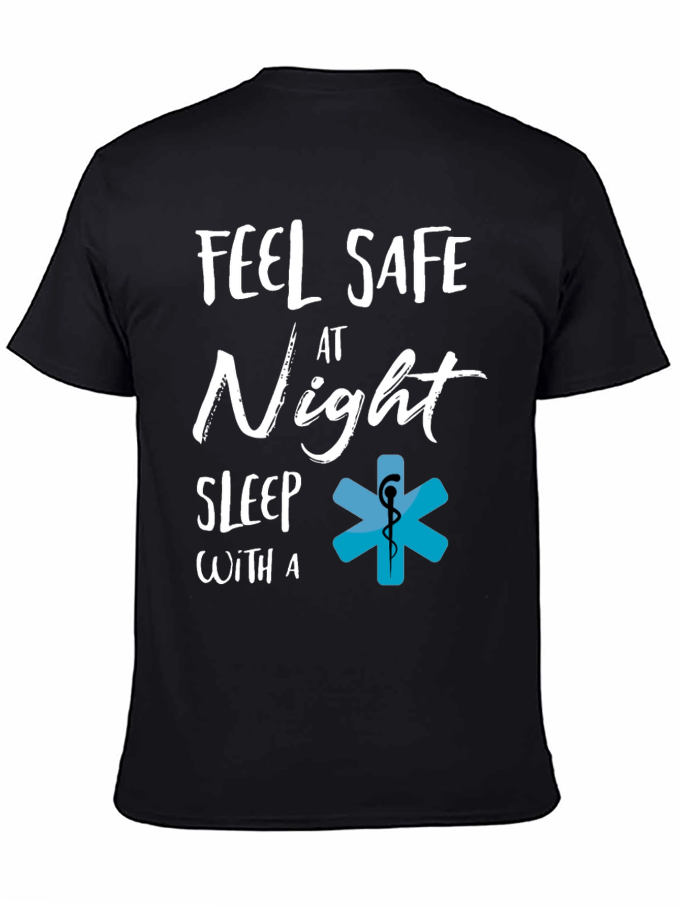 Black Feel Safe at Night T-Shirt, EMS Star of Life Tee view 4