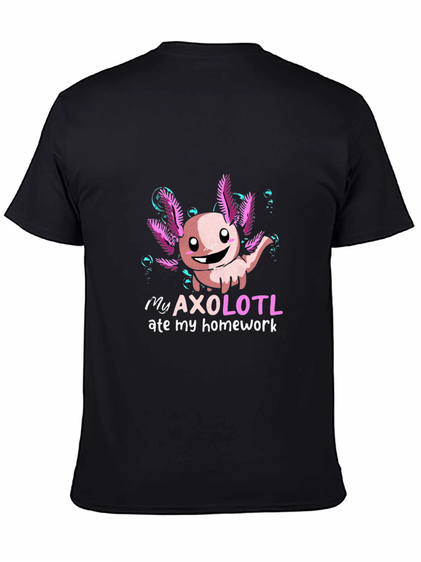 Black My Axolotl Ate My Homework T-Shirt view 4