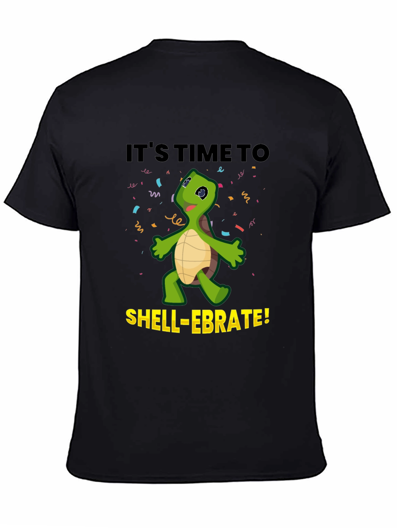 Black It's Time to Shell-ebrate! Fun Turtle T-Shirt view 4