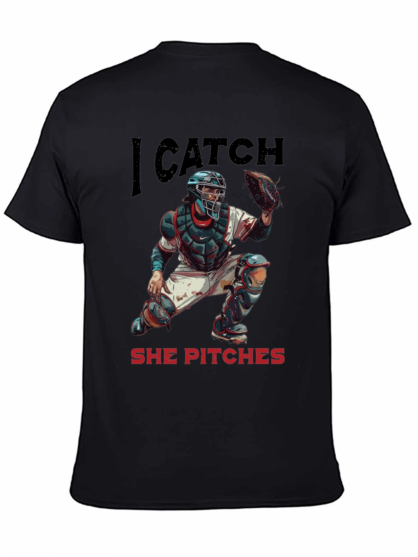 Black I Catch She Pitches Baseball T-Shirt view 4