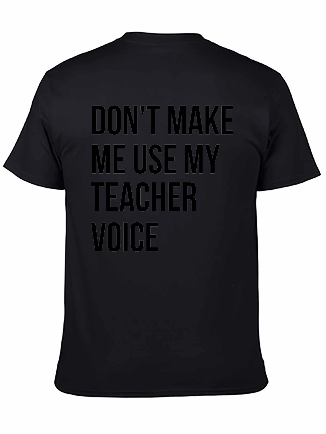Black Teacher Voice T-Shirt - Funny Teaching Gift view 4