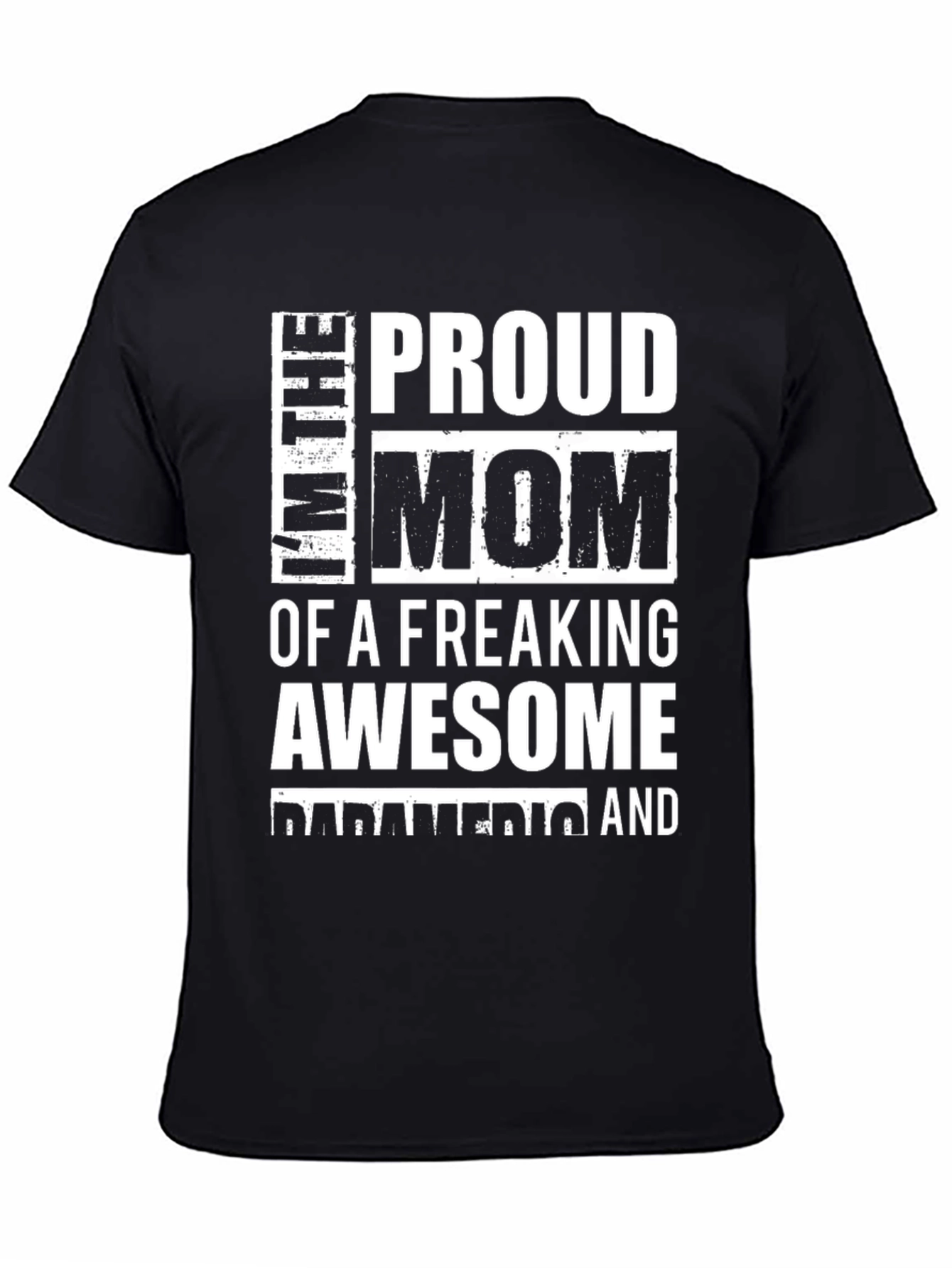 Black Proud Mom of an Awesome Paramedic T-Shirt view 4