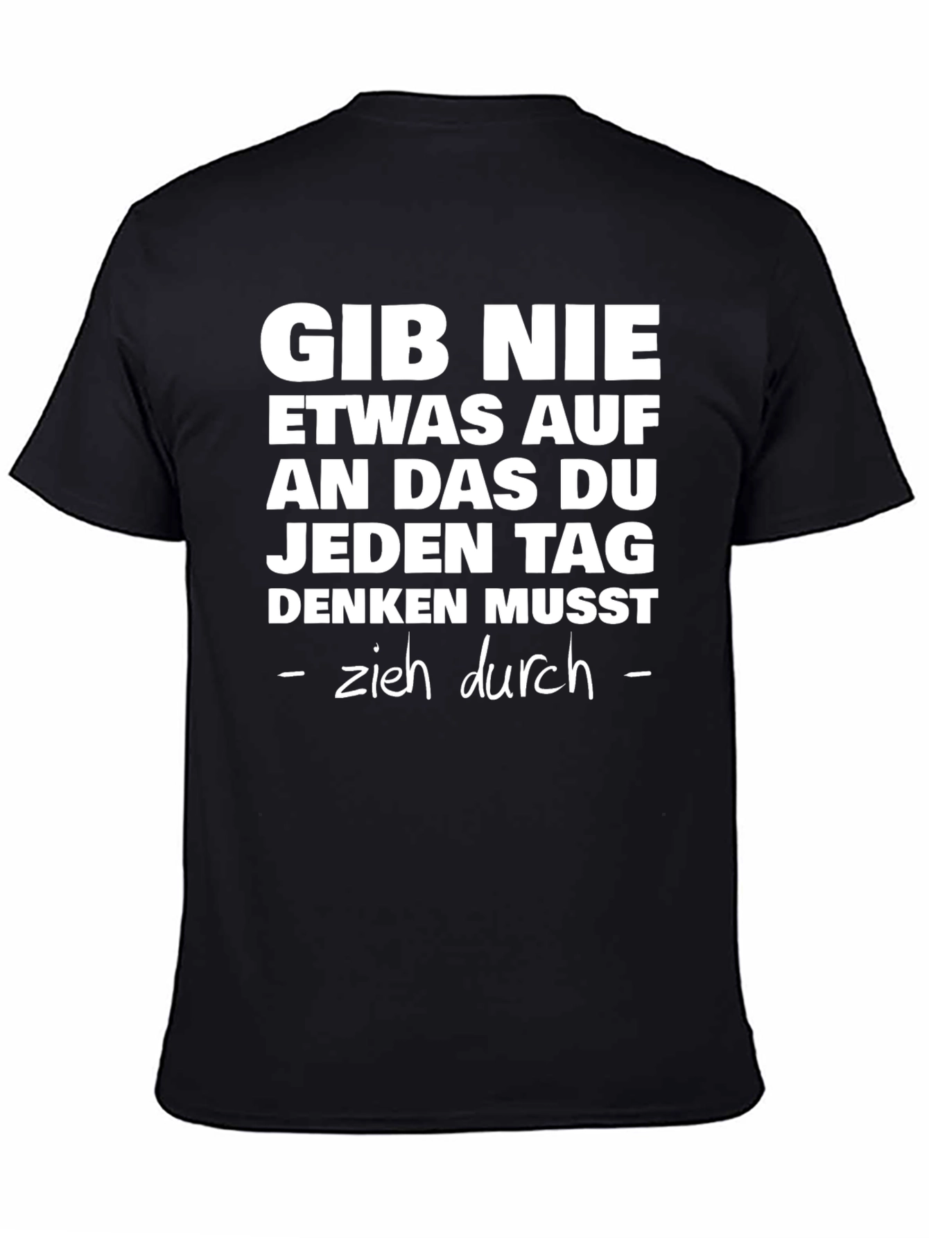 Black Motivational German Quote T-Shirt view 4