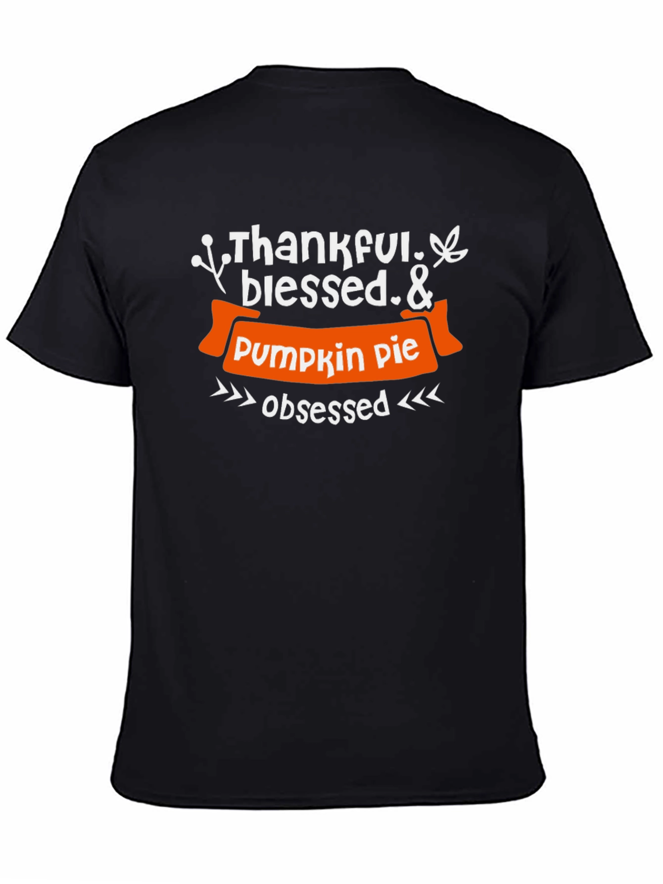 Black Thankful Blessed & Pumpkin Pie Obsessed T-Shirt view 4
