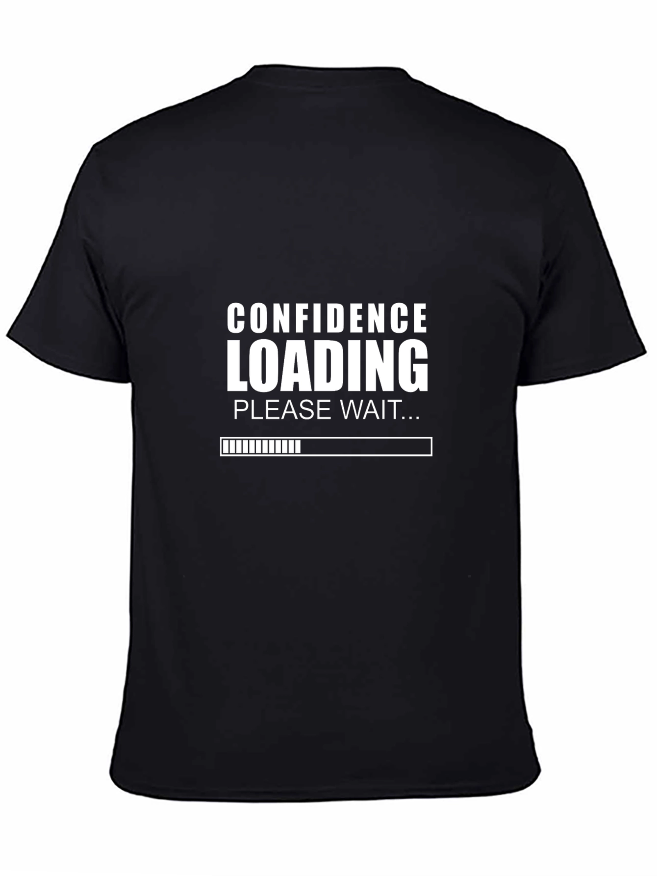 Black Confidence Loading Graphic Tee - Funny Slogan T-Shirt view 4