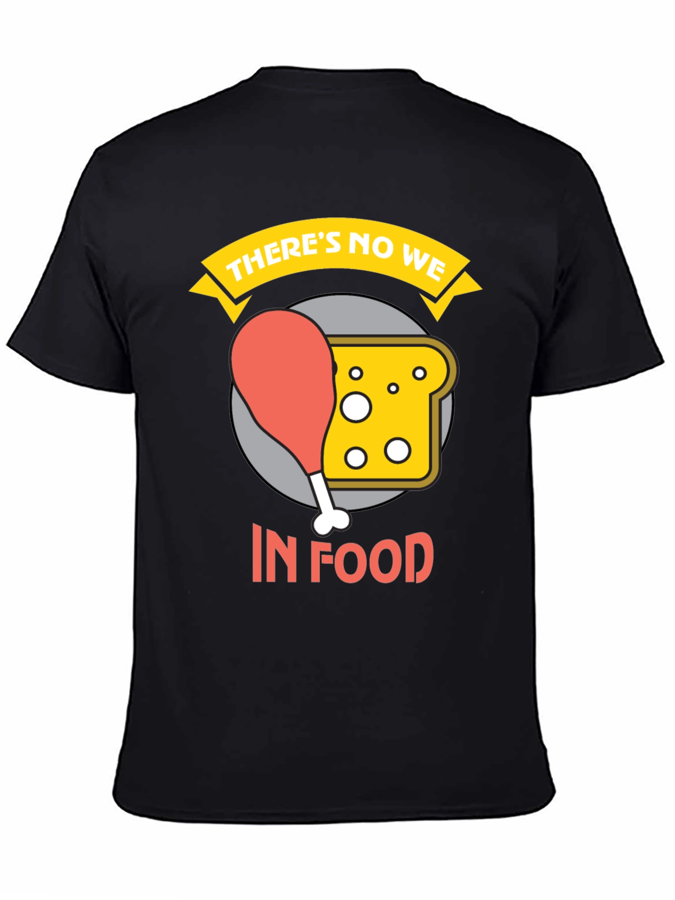 Black There's No We In Food Graphic Tee view 4