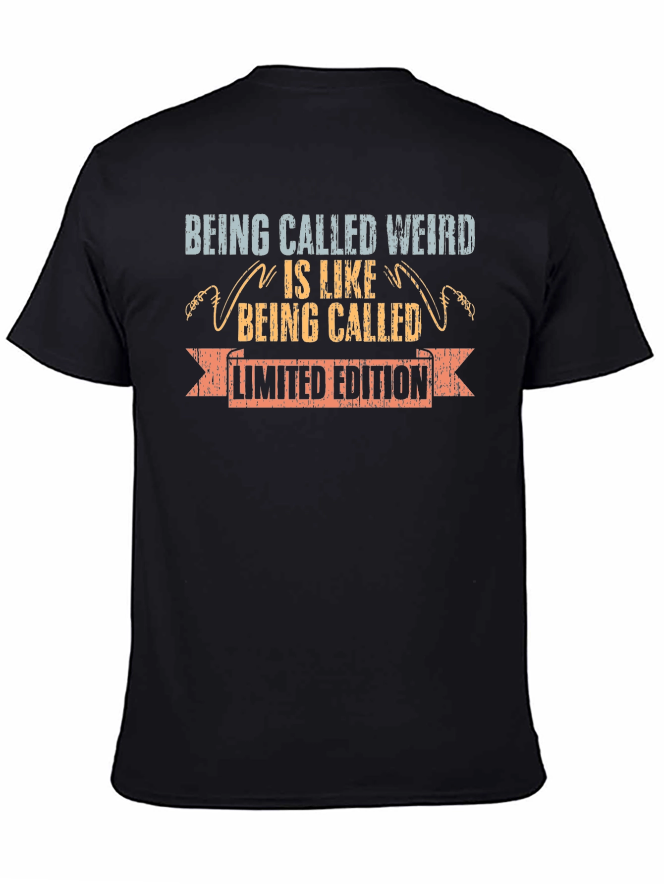 Black Being Called Weird Limited Edition Graphic T-Shirt view 4