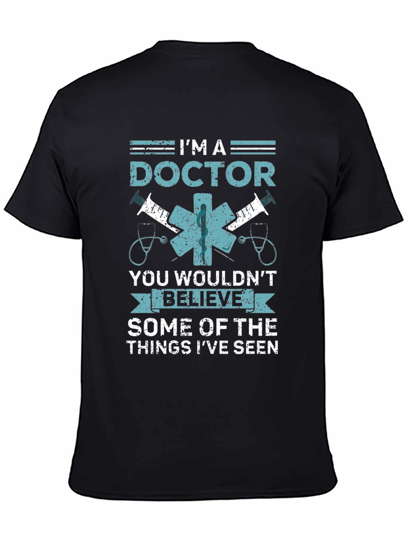 Black I'm A Doctor T-Shirt - Funny Medical Graphic Tee view 4