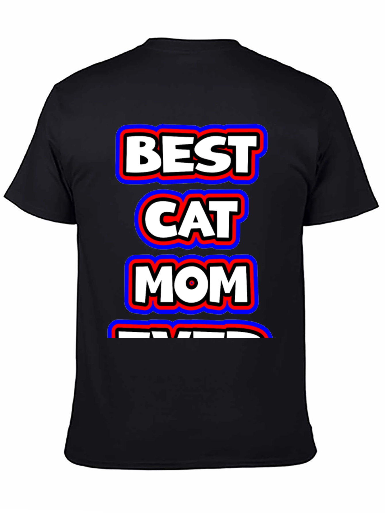 Black Best Cat Mom Ever Black Graphic T-Shirt view 4