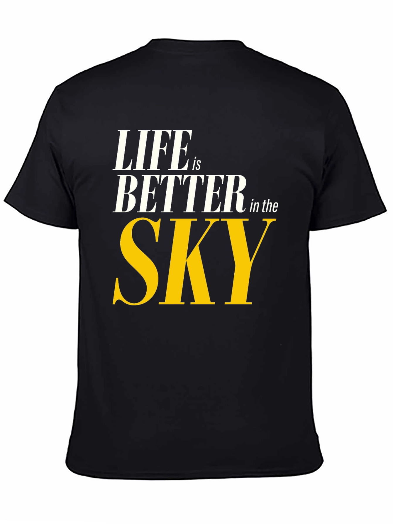 Black Life is Better in the Sky T-Shirt view 4