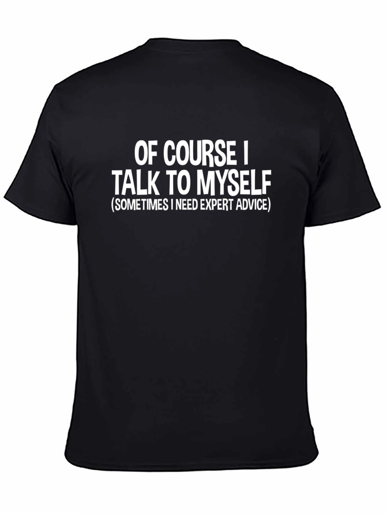 Black Funny Sarcastic T-Shirt - Expert Advice view 4