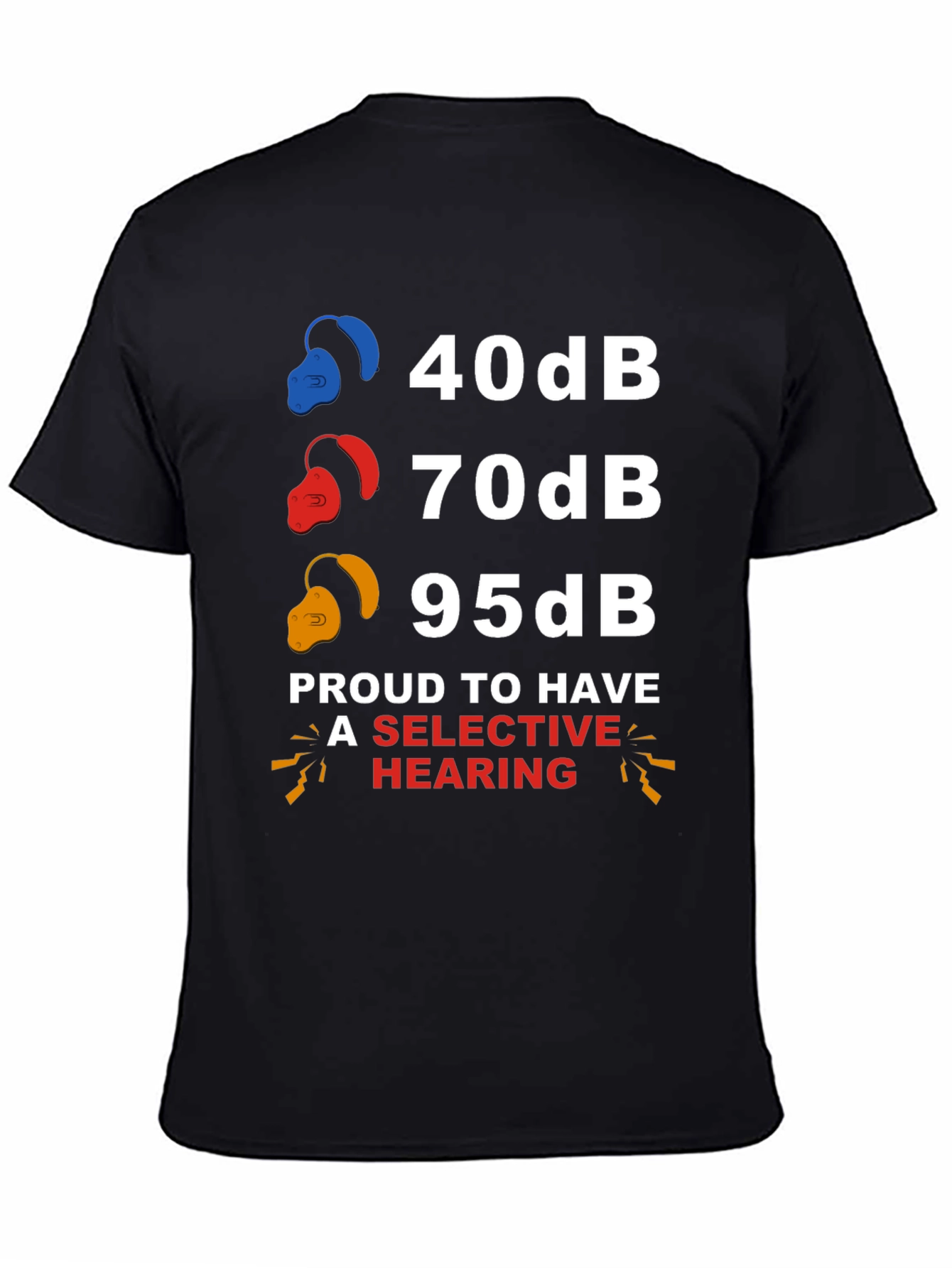 Selective Hearing T-Shirt: Funny Audiology Humor - 4