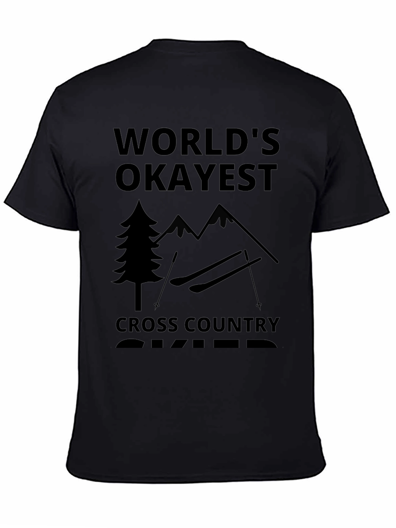 Black World's Okayest Cross Country Skier Black T-Shirt view 4