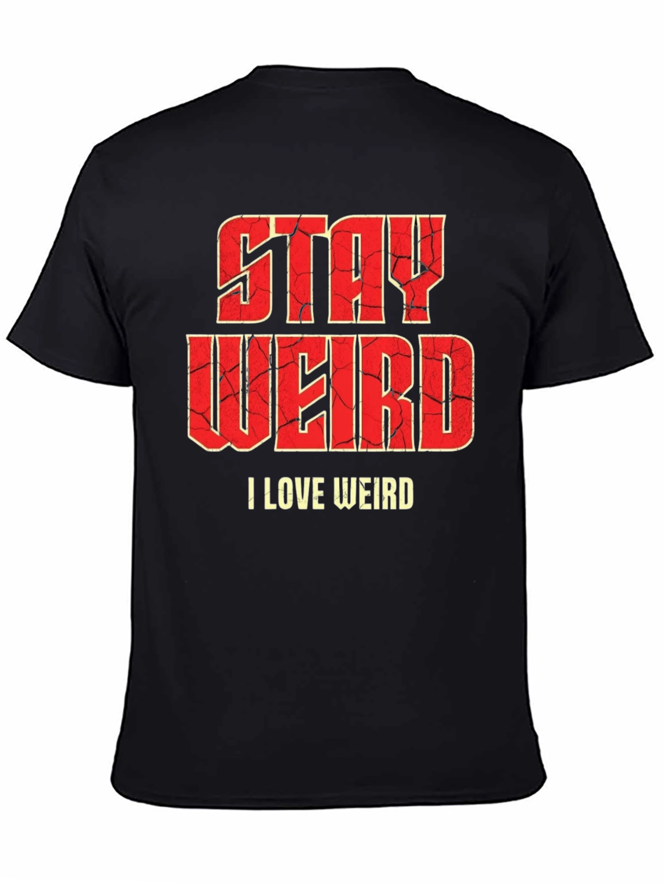 Black Stay Weird Graphic T-Shirt - Funny Slogan Tee view 4
