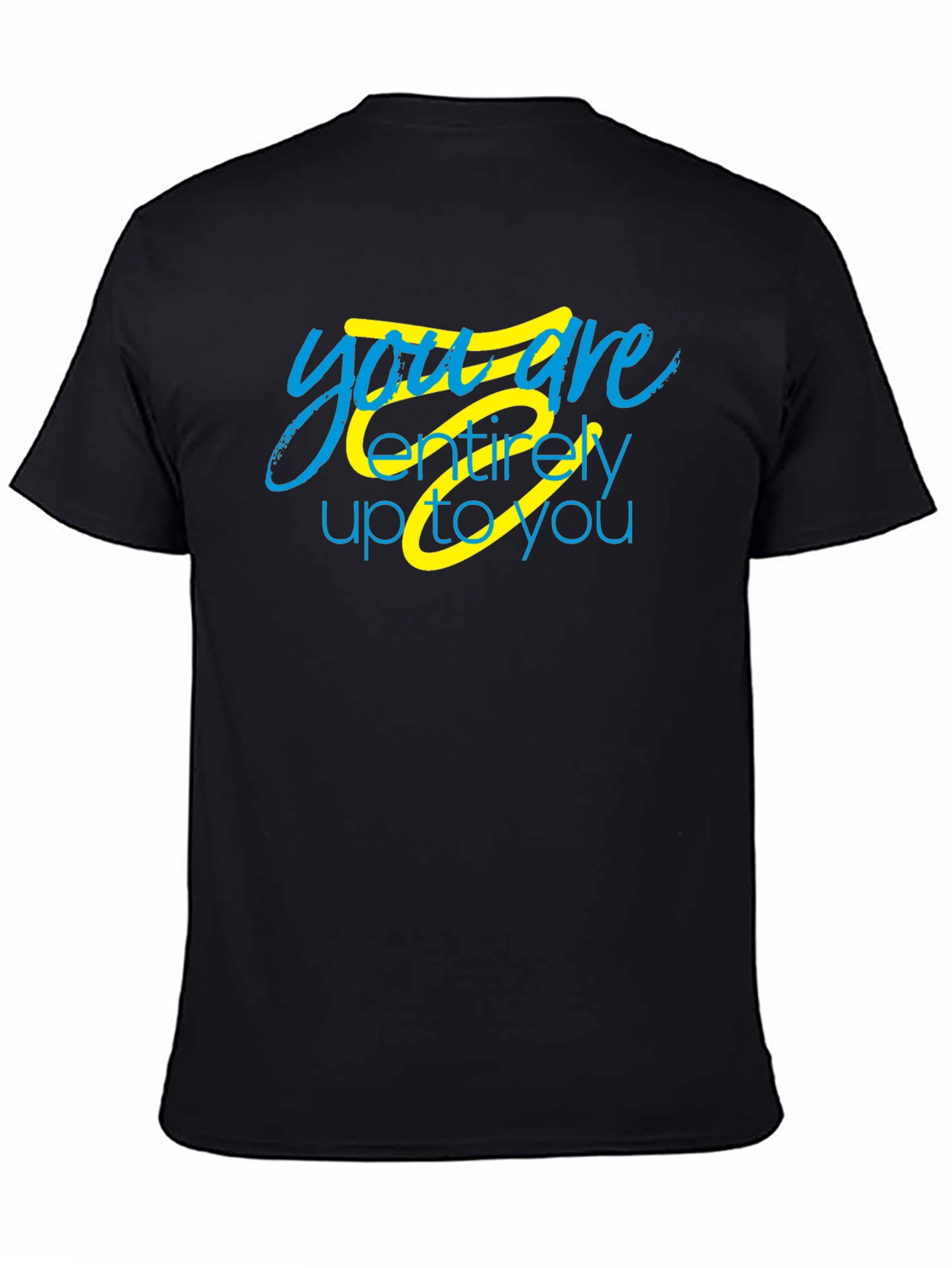 Black Inspirational 'You Are Up To You' Black T-Shirt view 4