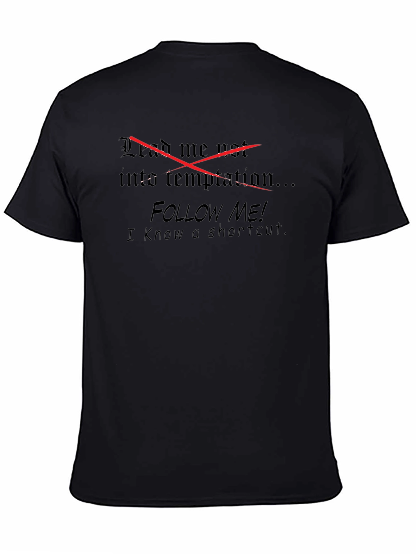 Black Follow Me Graphic T-Shirt - Funny Short Sleeve Tee view 4