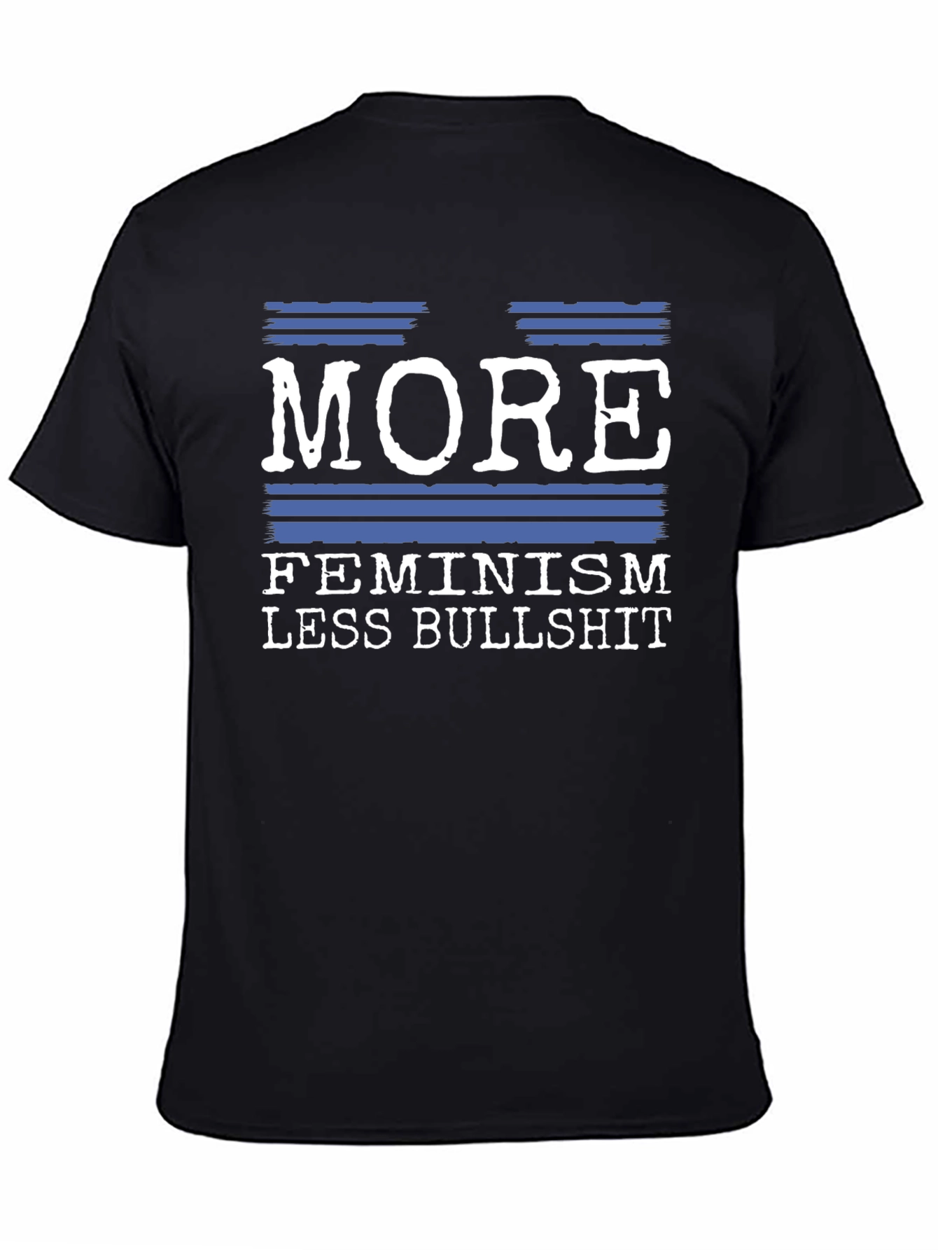 Black More Feminism Less Bullshit Graphic Tee view 4