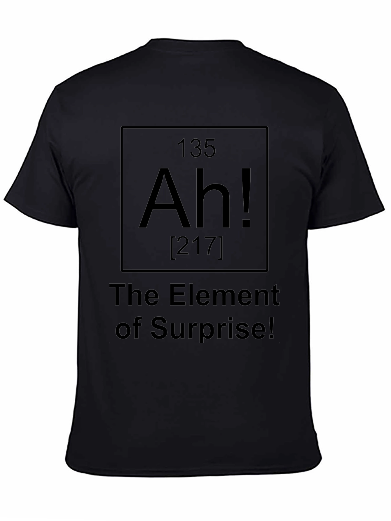 Black Ah! Element of Surprise T-Shirt - Black view 4