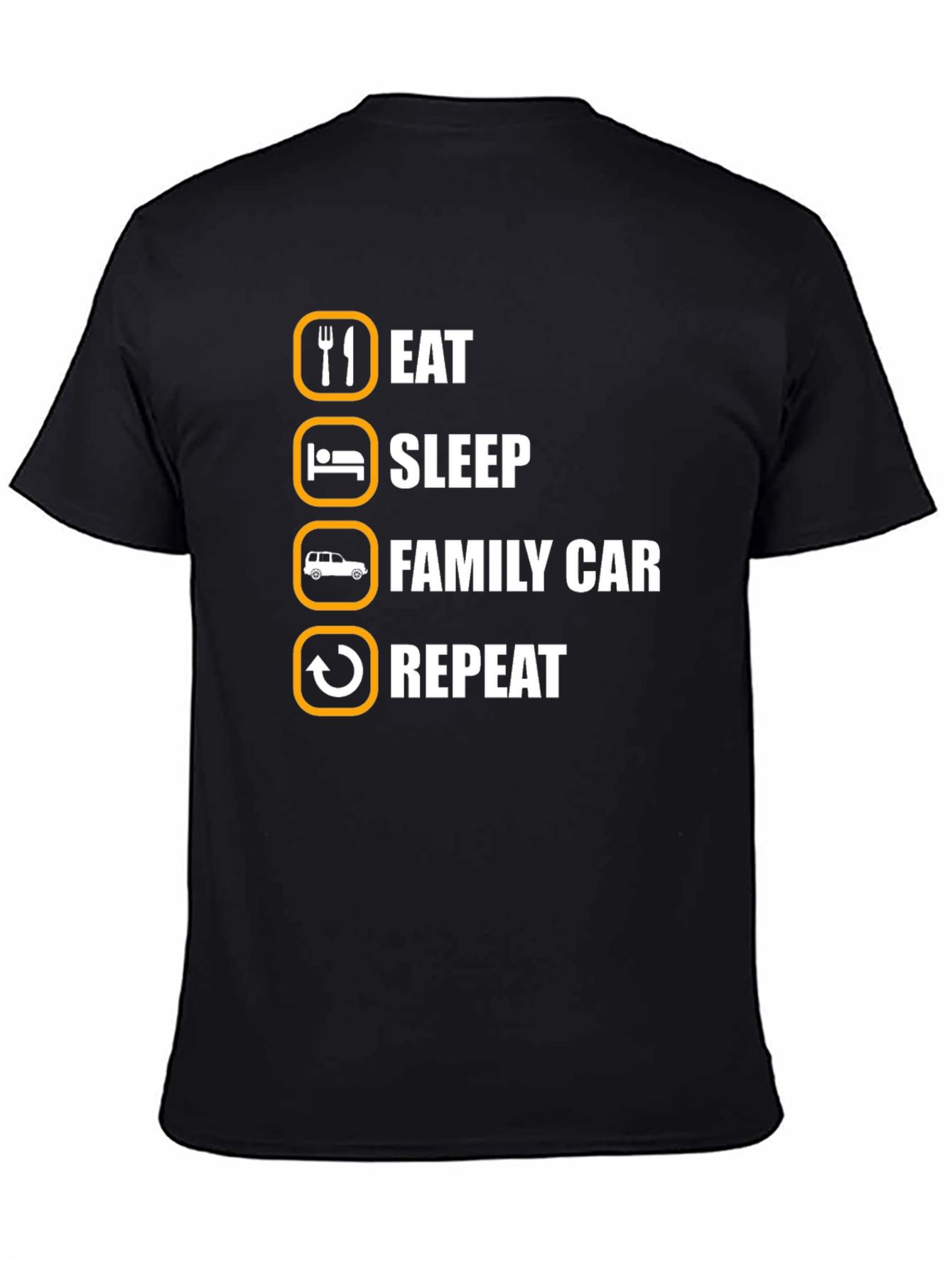 Black Eat Sleep Family Car Repeat T-Shirt view 4