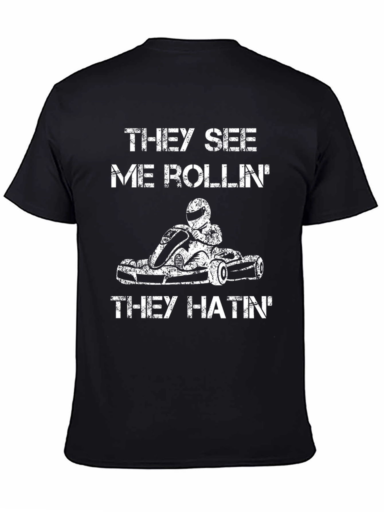 Black They See Me Rollin' Go Kart T-Shirt view 4