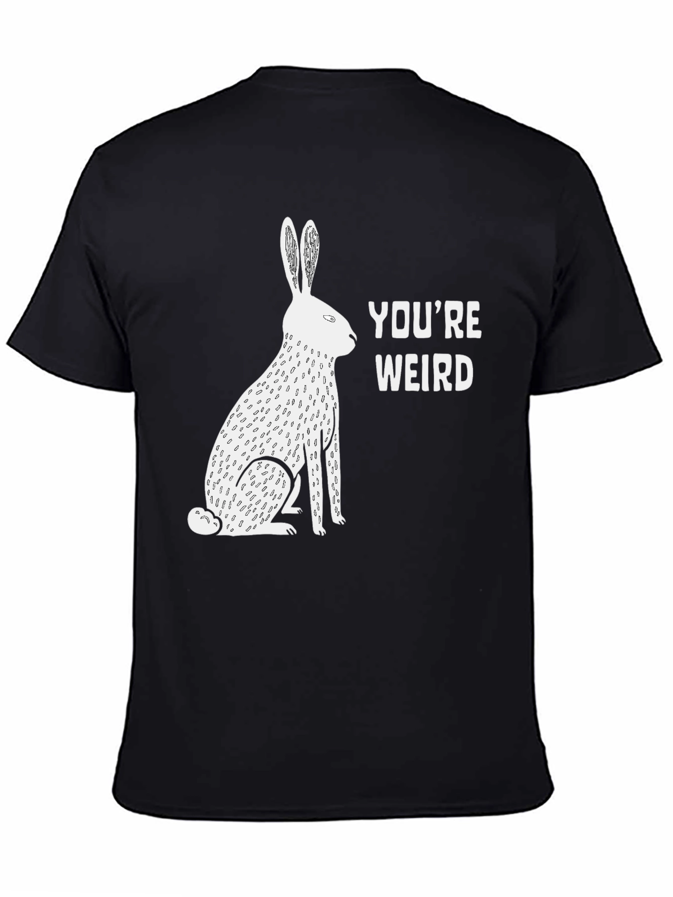 Black You're Weird Rabbit Graphic Tee - Unisex view 4