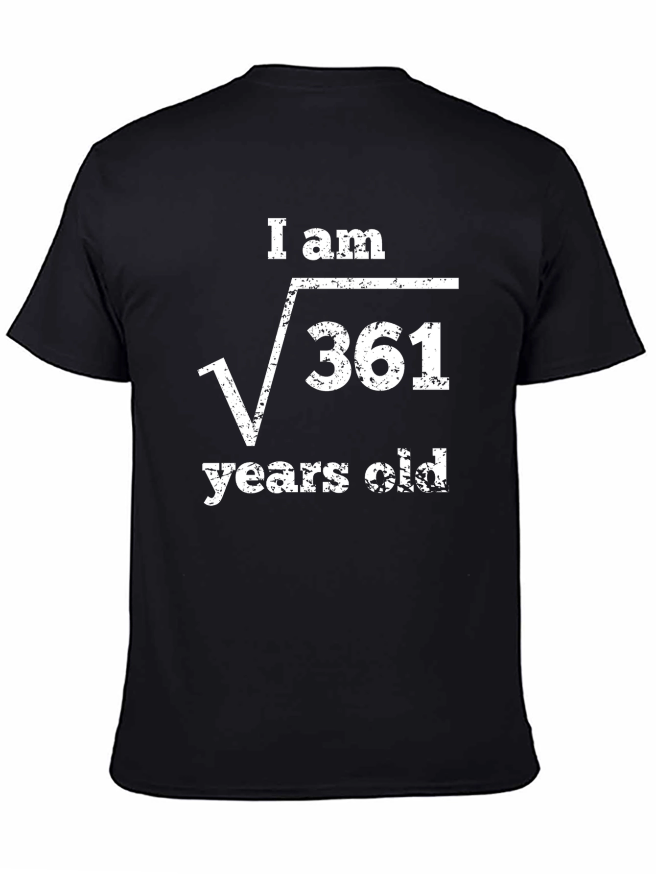 Black I Am Root 361 Years Old T-Shirt view 4