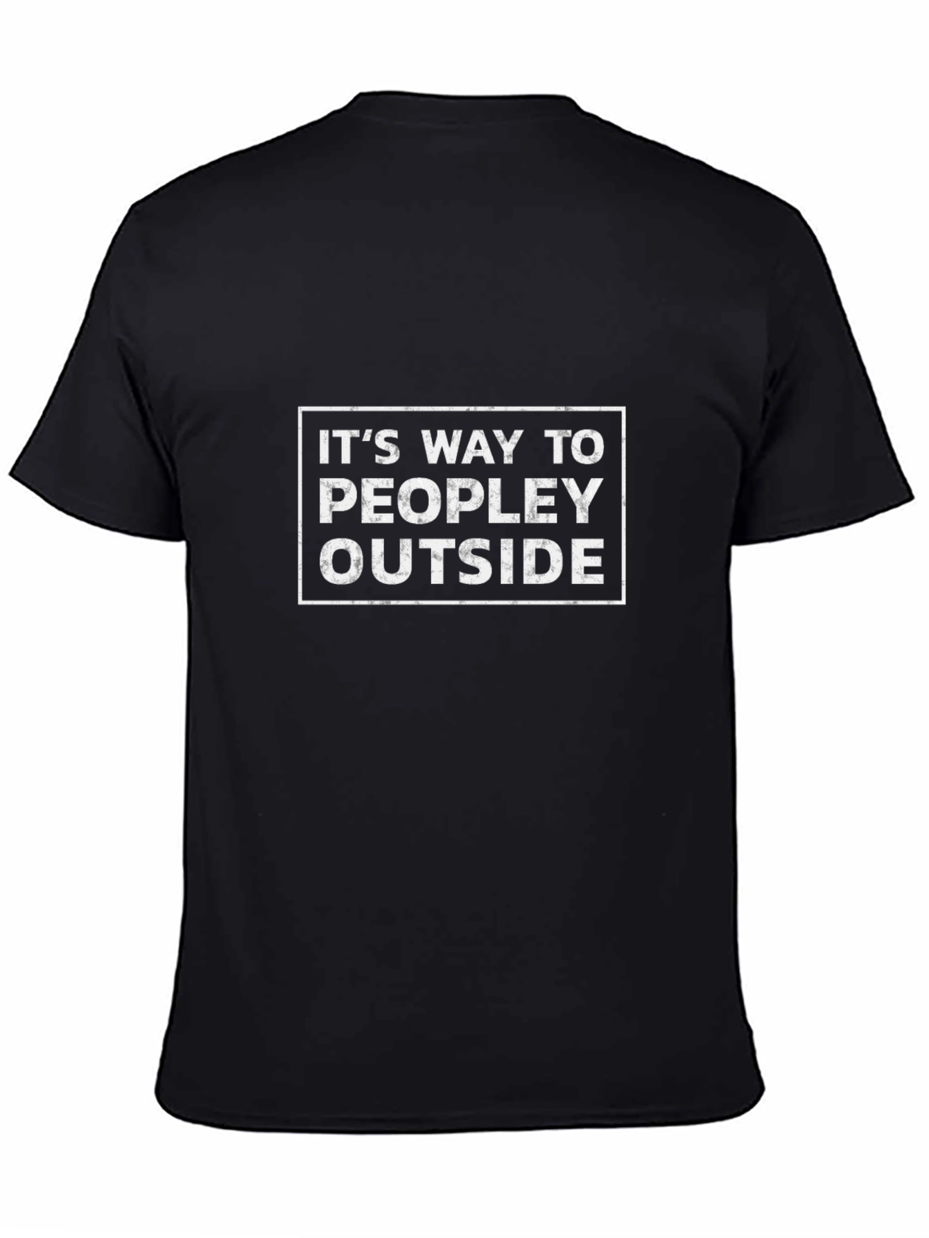 Black It's Way Too Peopley Outside Graphic Tee view 4