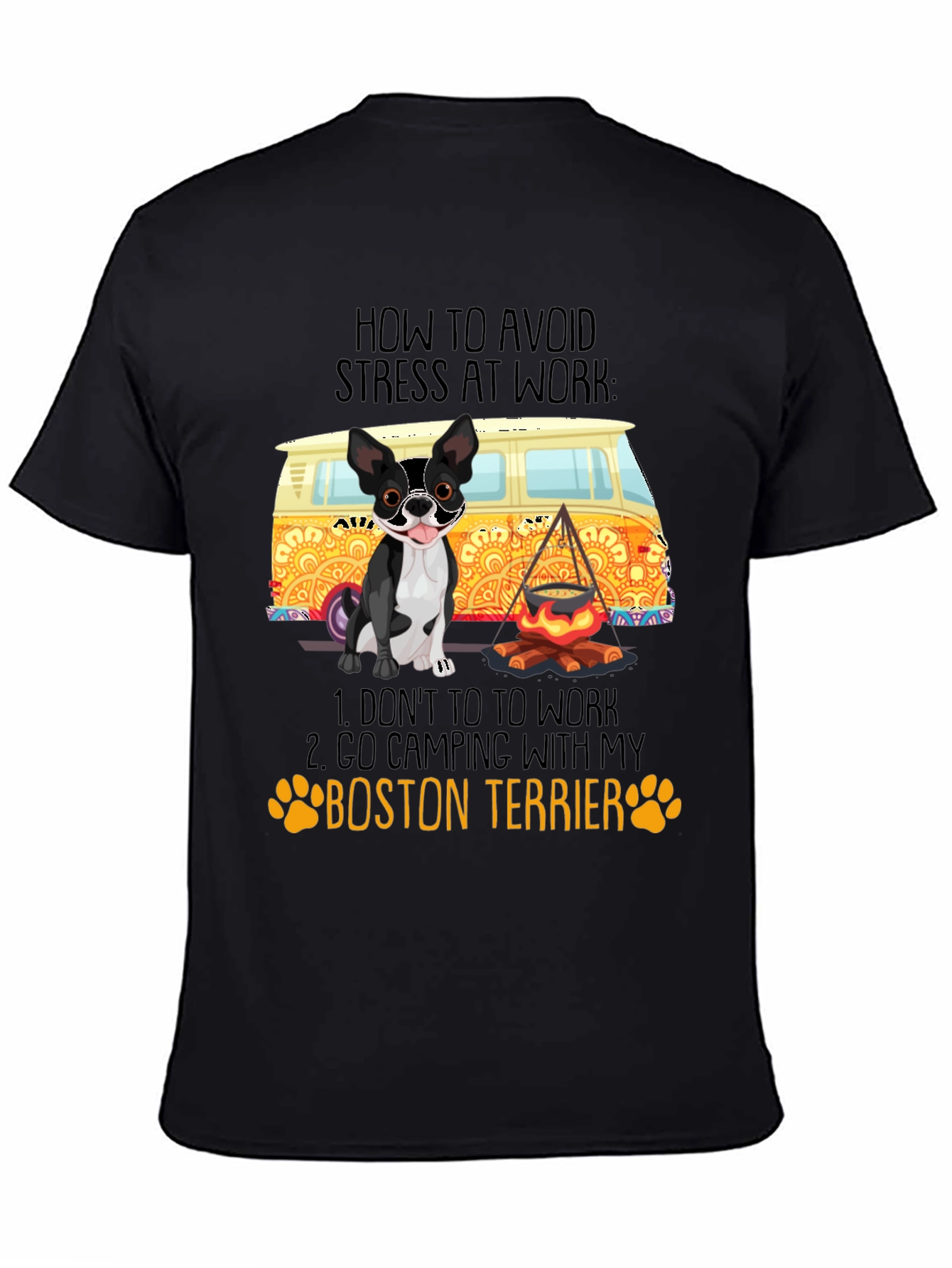Black Boston Terrier Camping Graphic Tee - Avoid Stress at Work view 4