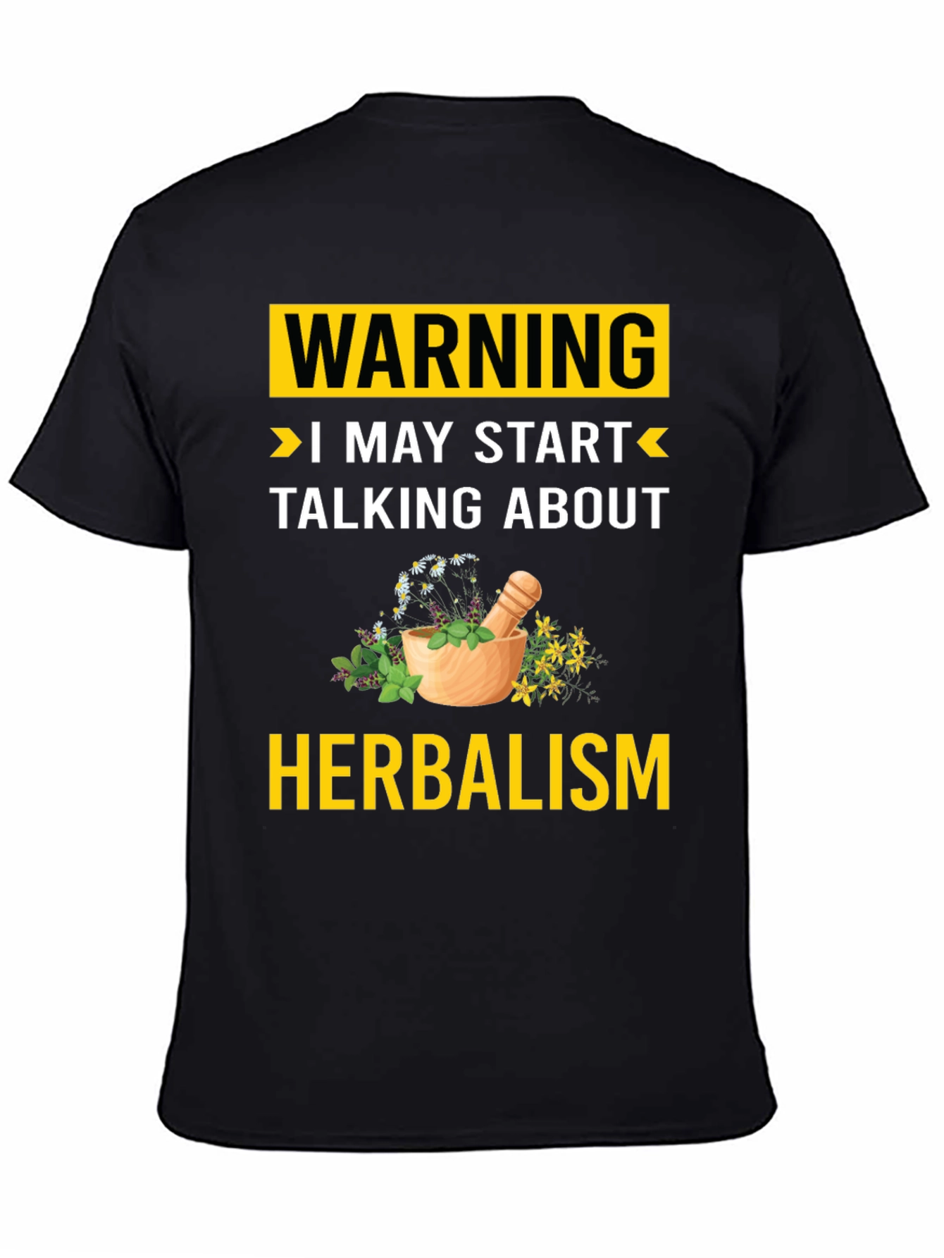 Black Herbalism Warning T-Shirt - Funny Herbalist Gift view 4