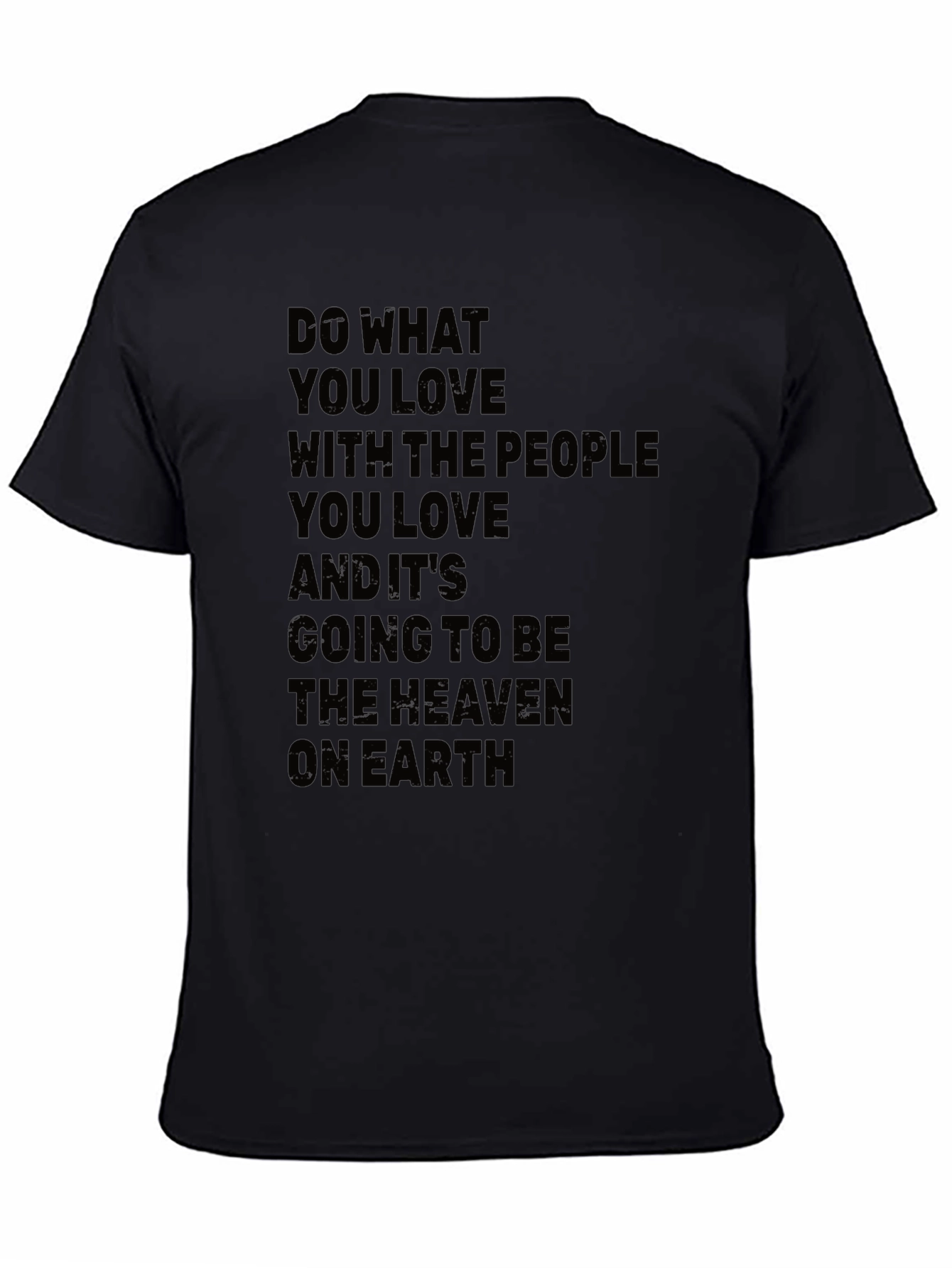 Black Inspirational Quote T-Shirt - 'Do What You Love' view 4
