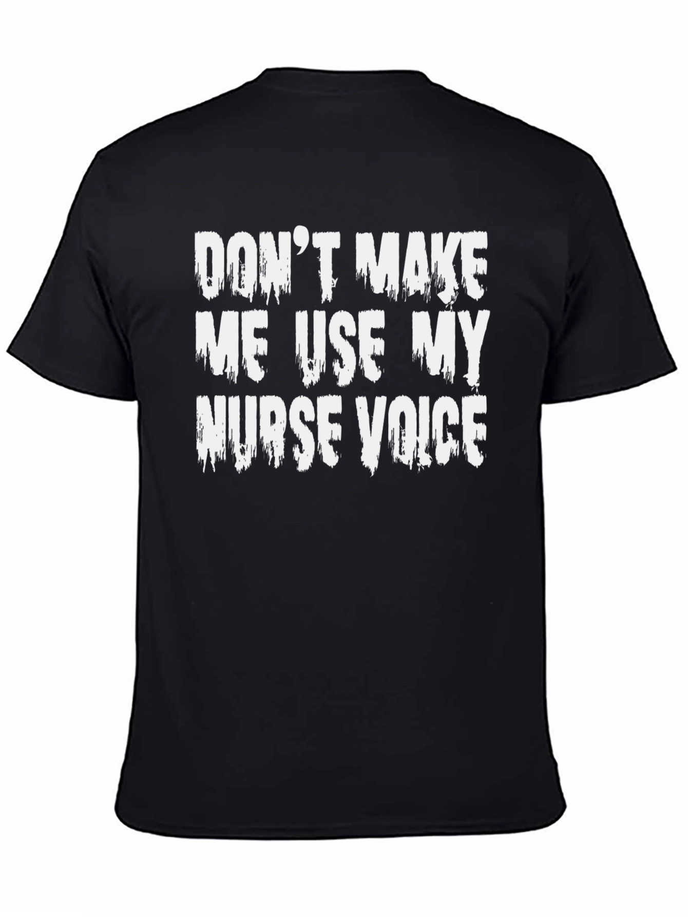 Black Funny Nurse Voice T-Shirt - Unisex Cotton Tee view 4