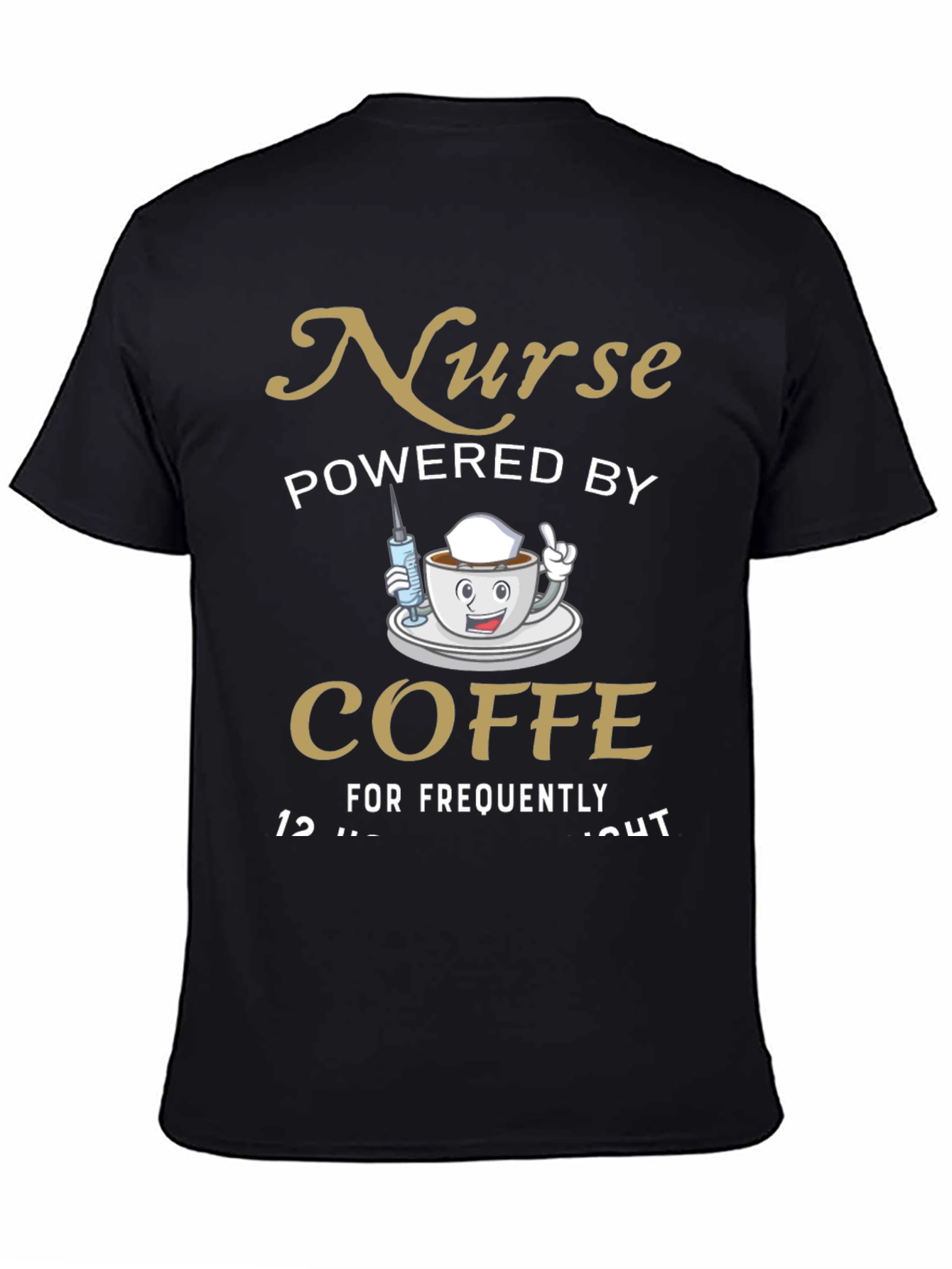 Black Nurse Powered By Coffee T-Shirt view 4