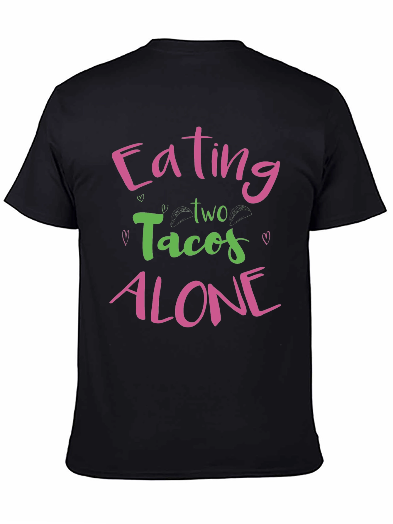 Black Eating Tacos Alone Graphic Tee view 4