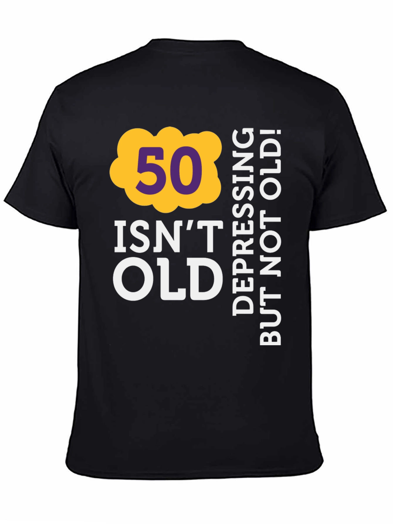 Black Funny 50th Birthday T-Shirt - Not Old! view 4