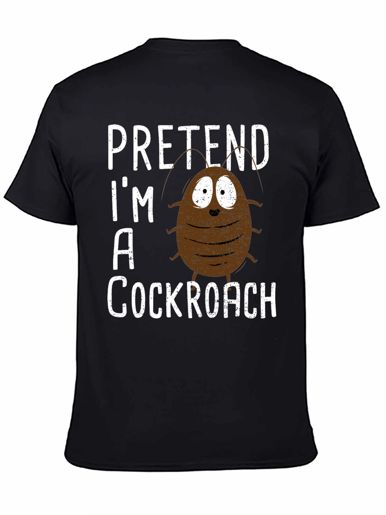 Black Pretend I'm A Cockroach Graphic Tee view 4