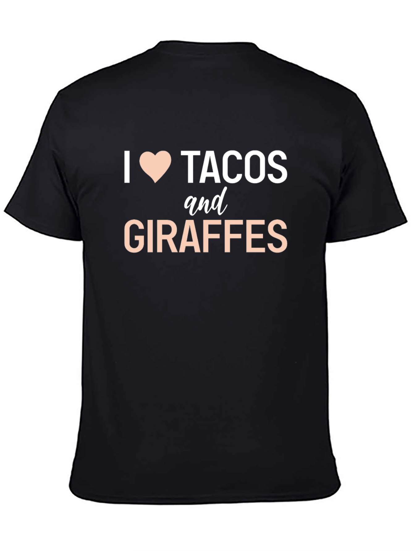 Black I Love Tacos and Giraffes Funny Graphic T-Shirt view 4