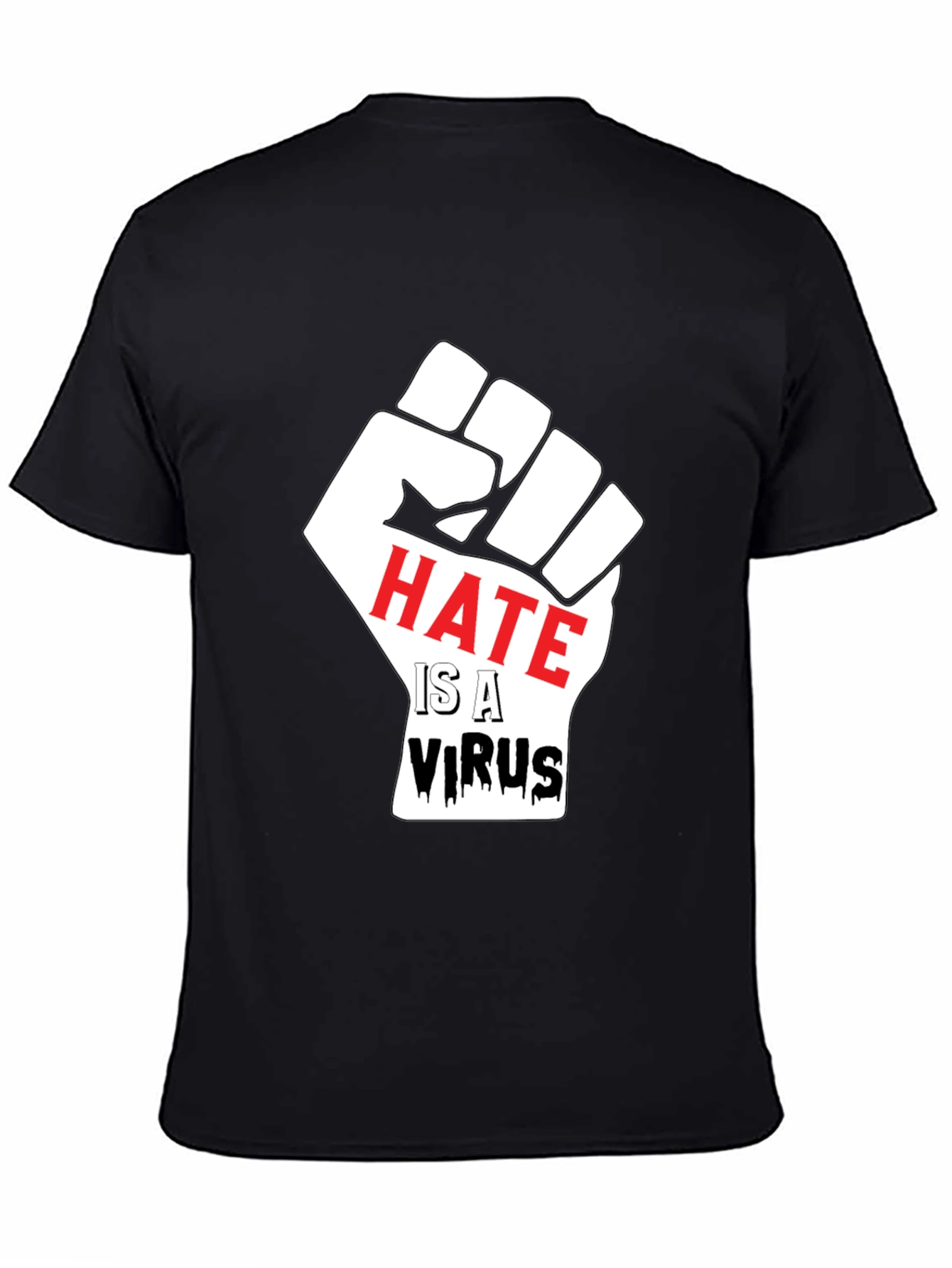Hate is a Virus Graphic T-Shirt - 4