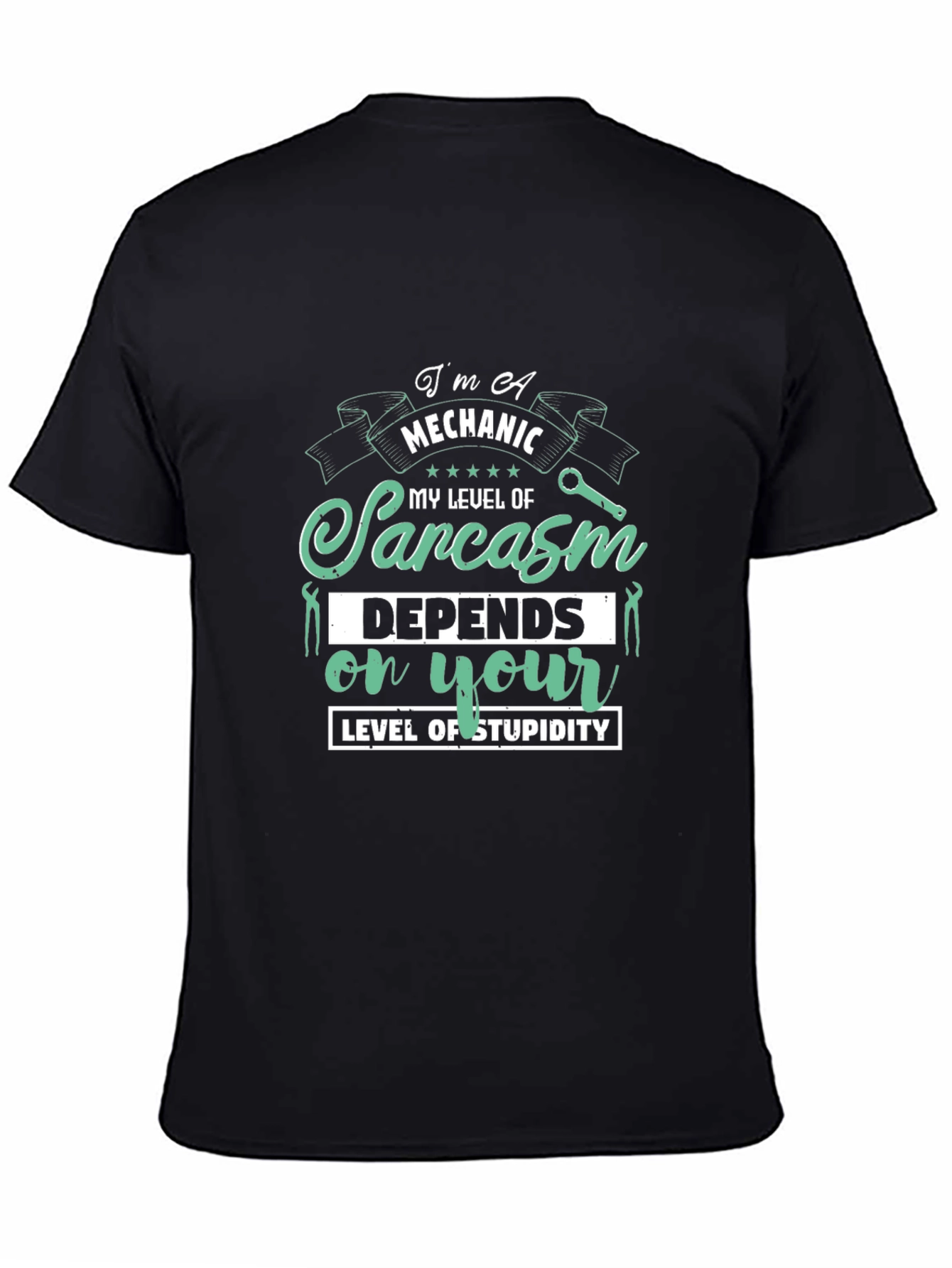 Black Mechanic Sarcasm T-Shirt - Level of Stupidity view 4