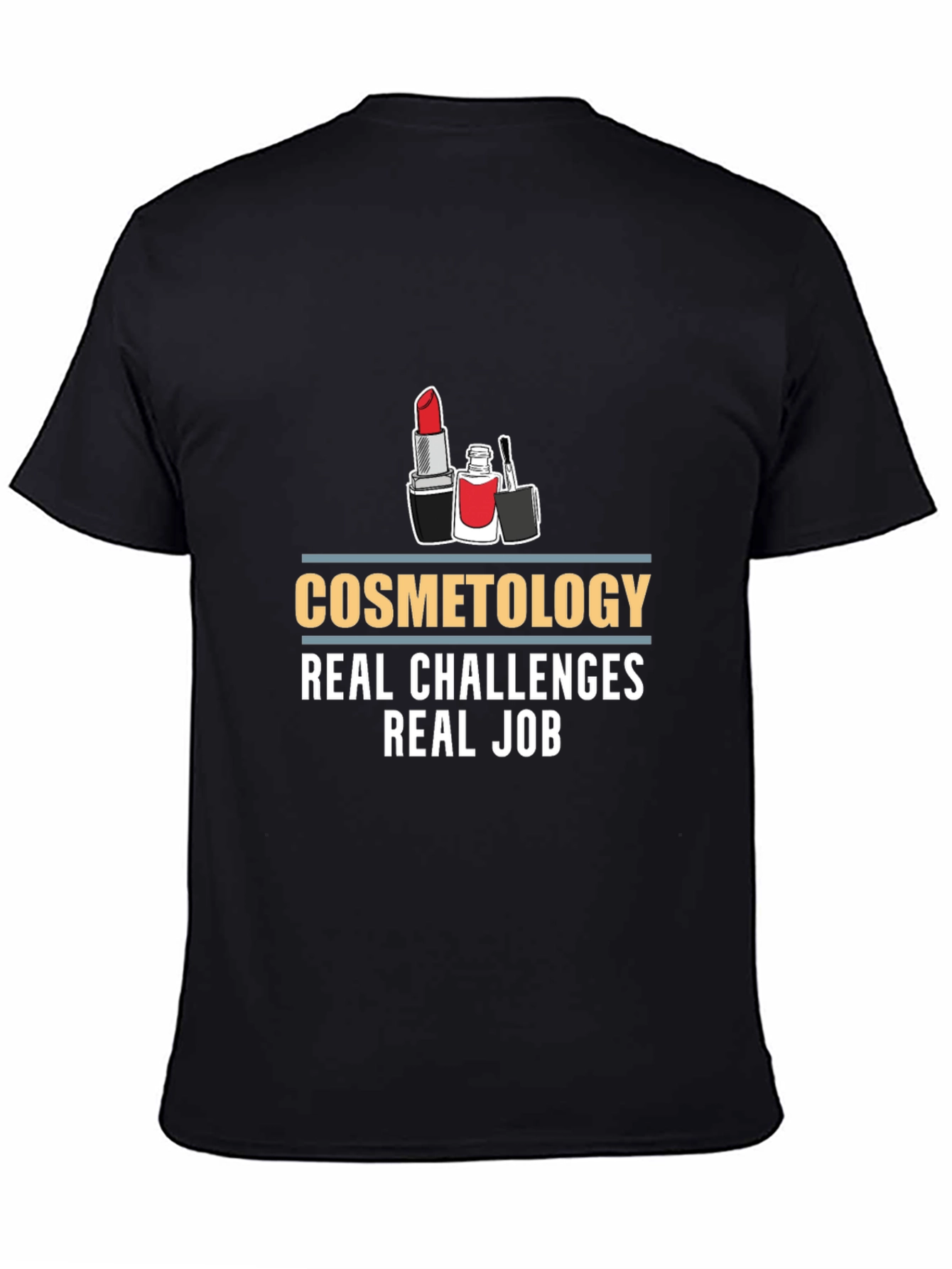Black Cosmetology Real Challenges Black T-Shirt view 4