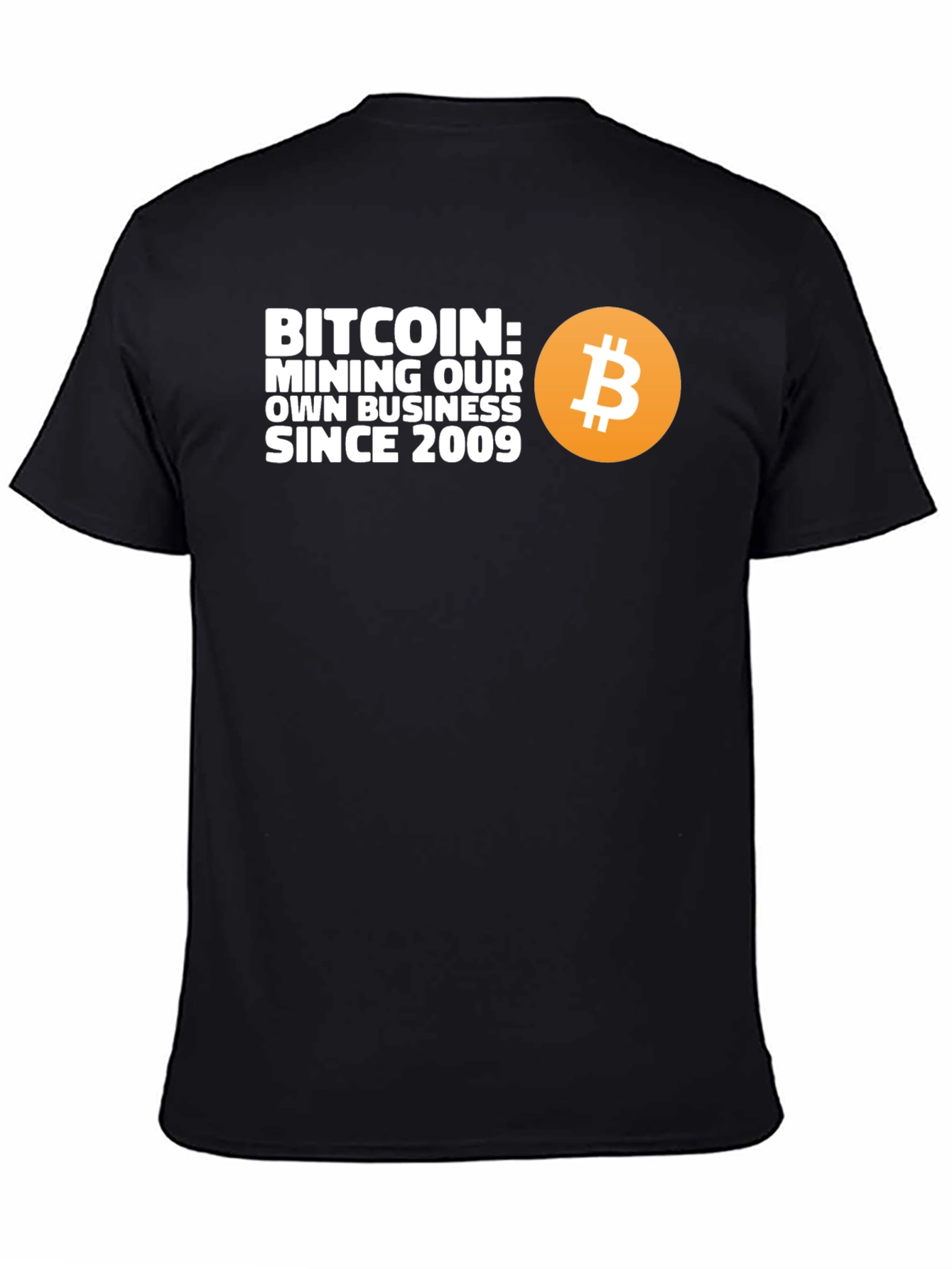 Black Bitcoin Mining Business T-Shirt Since 2009 view 4