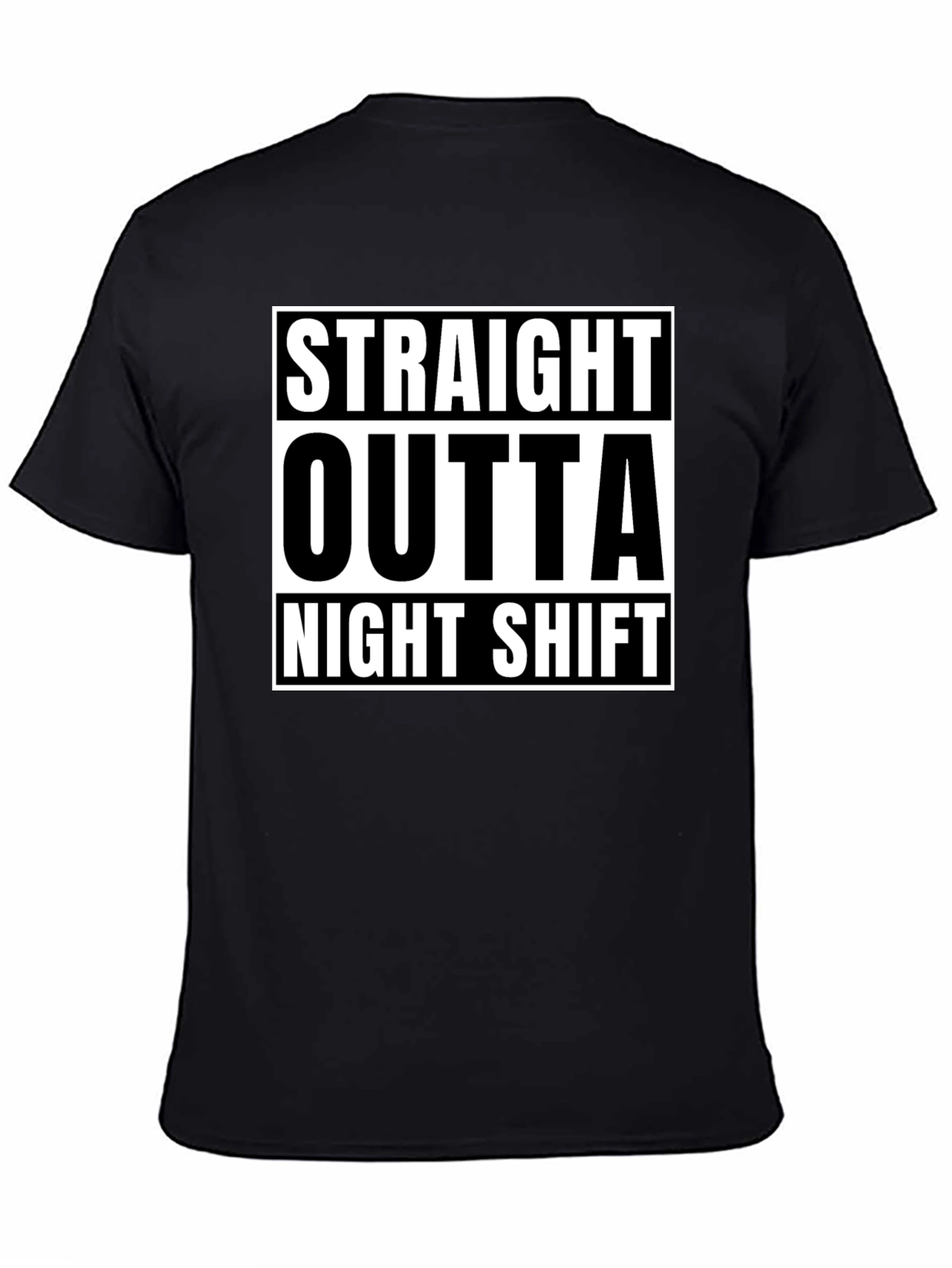 Black Straight Outta Night Shift Black Graphic T-Shirt view 4