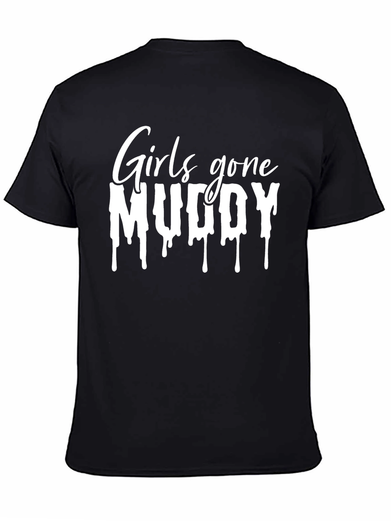 Black Girls Gone Muddy T-Shirt - Black view 4