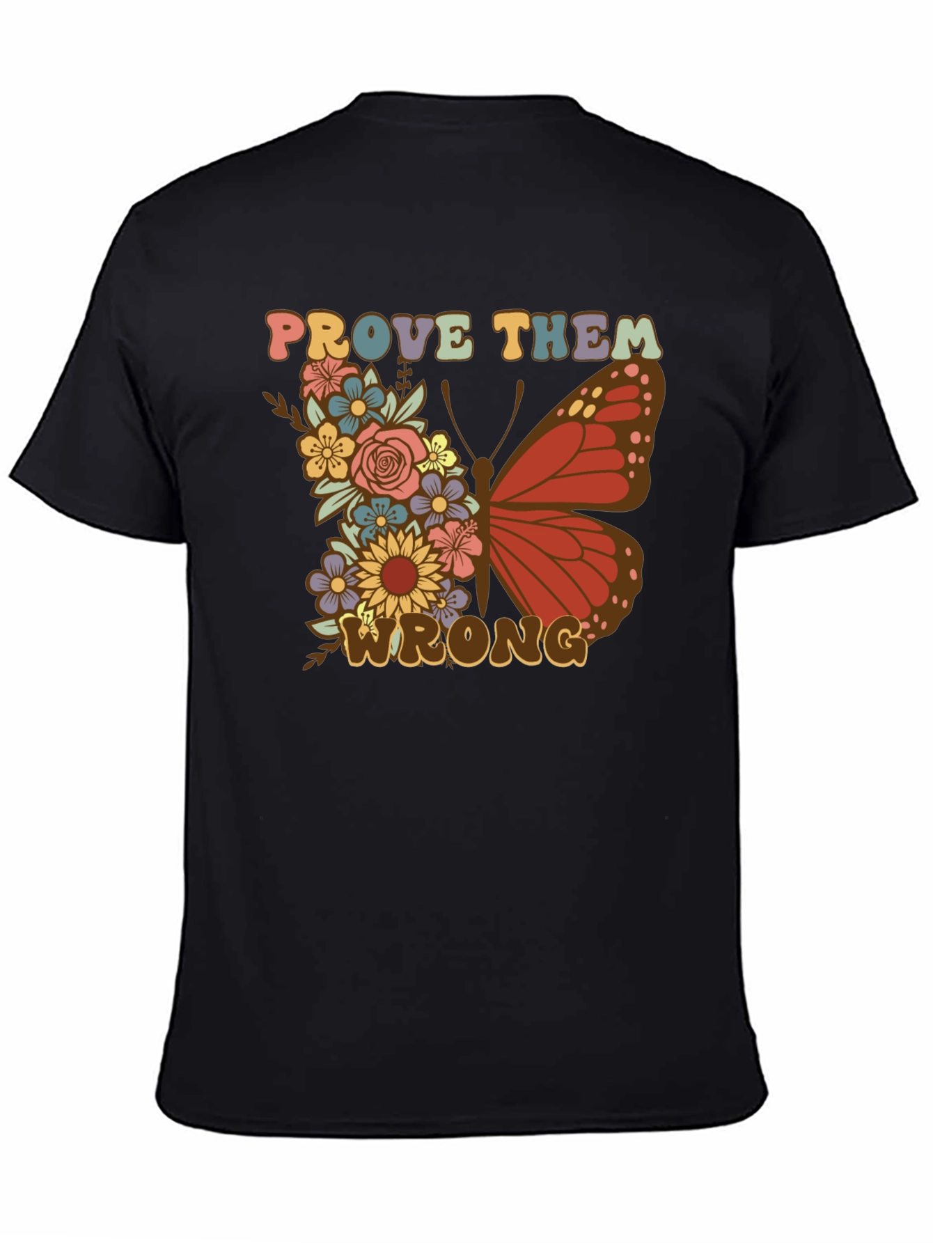Black Floral Butterfly Prove Them Wrong Graphic Tee view 4